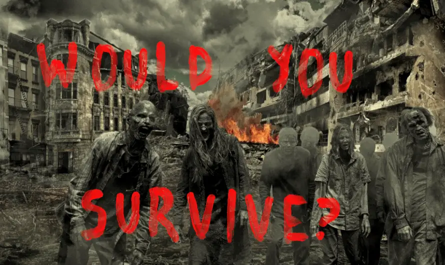 Would you survive a zombie apocalypse? Zombie Apocalypse quiz.
